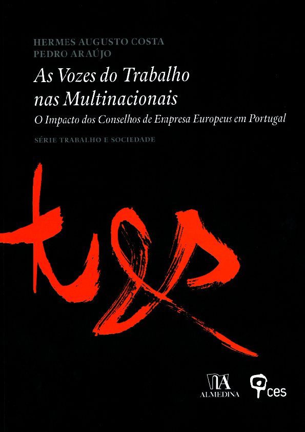 As Vozes do Trabalho nas Multinacionais: O Impacto dos Conselhos de Empresa Europeus em Portugal